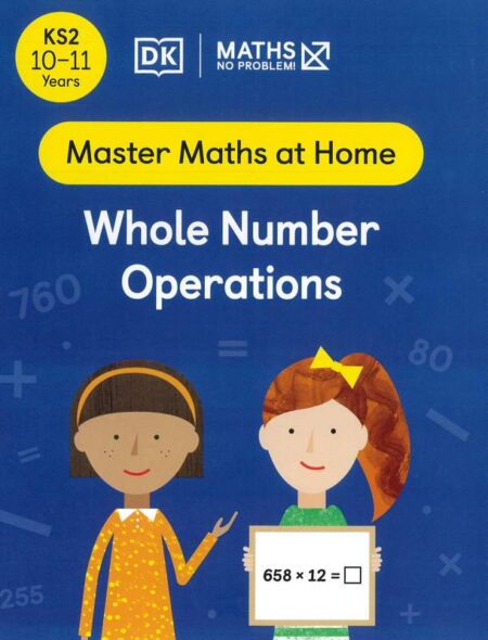Maths: Whole Number Operations (10-11 Years)