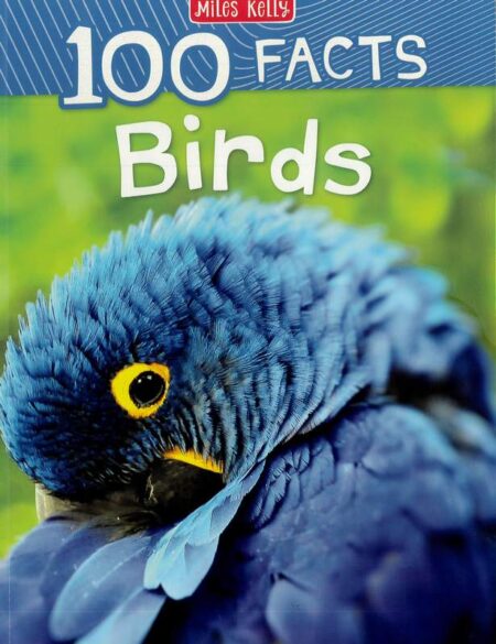 100 Facts: Birds