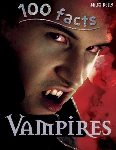 100 Facts: Vampires