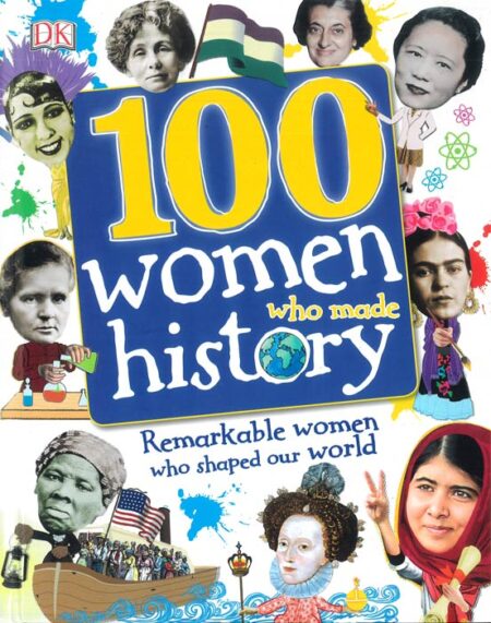 100 Women who Made History