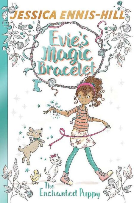 The Enchanted Puppy: Evie's Magic Bracelet 2