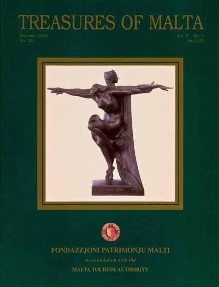 Treasures of Malta No. 30, Summer 2004, Vol. X No. 3