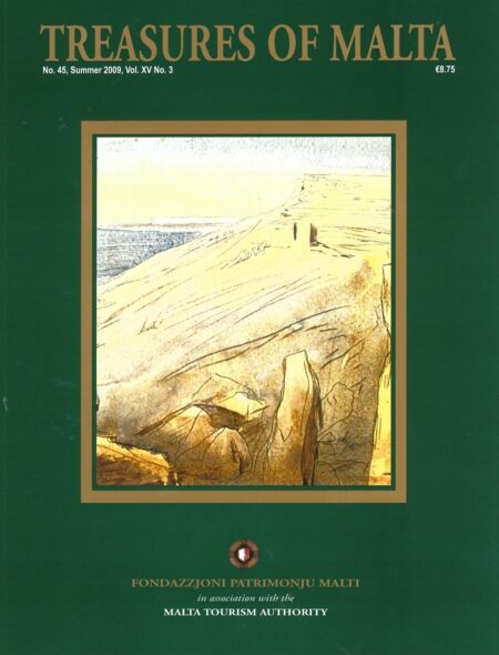 Treasures of Malta No.45, Summer 2009, Vol. XV No. 3