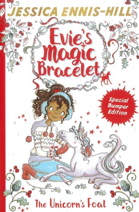 The Unicorn's Foal: Evie's Magic Bracelet 4