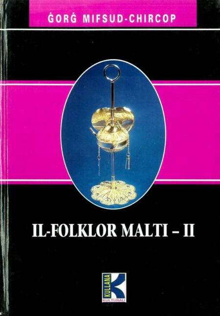 Il-Folklor Malti-II - Kullana Kulturali 57