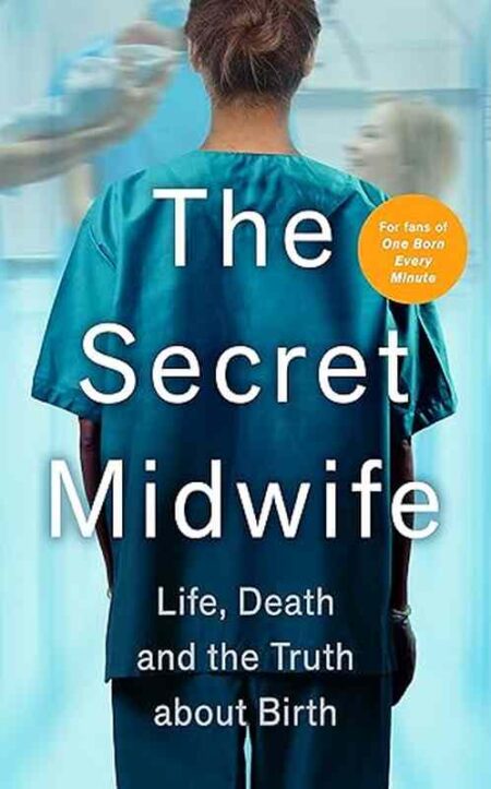 The Secret Midwife