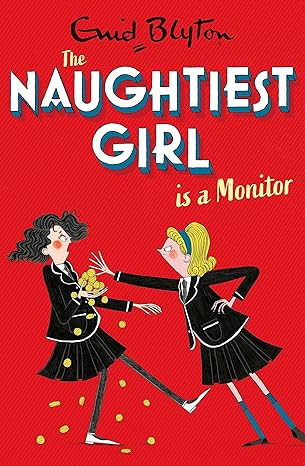 The Naughtiest Girl is a Monitor