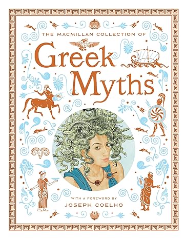 The Macmillan Collection of Greek Myths