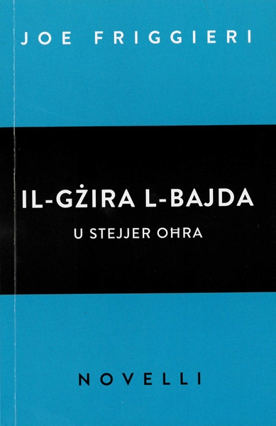 Il-Gzira l-Bajda u stejjer ohra (Hardback)