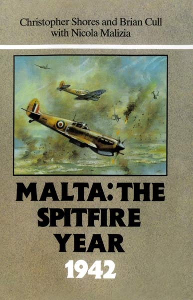 Malta: The Spitfire Year 1942