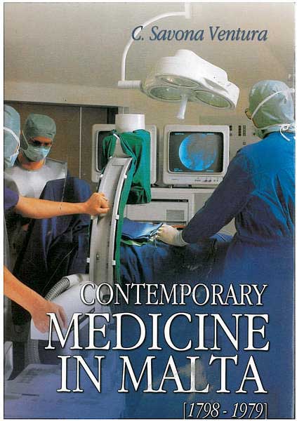 Contemporary Medicine in Malta (1798-1979) (Hardback)