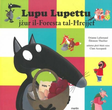 Lupu Lupettu jżur il-Foresta tal-Ħrejjef