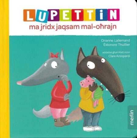 Lupettin ma jridx jaqsam mal-ohrajn