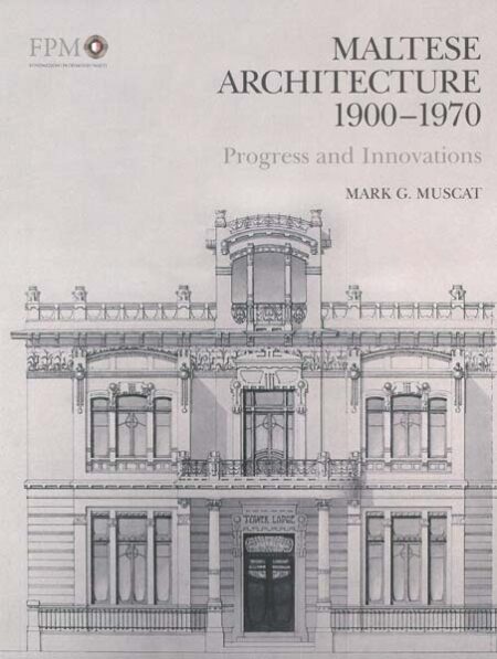 Maltese Architecture 1900-1970