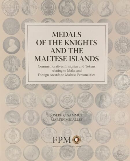 Medals of the Knights and the Maltese Islands - LAST COPIES