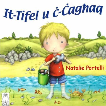 It-Tifel u ċ-Ċagħaq