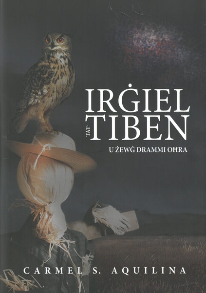 Irgiel tat-Tiben u Zewg Drammi Ohra