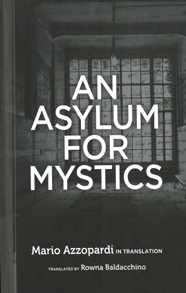 An Asylum for Mystics