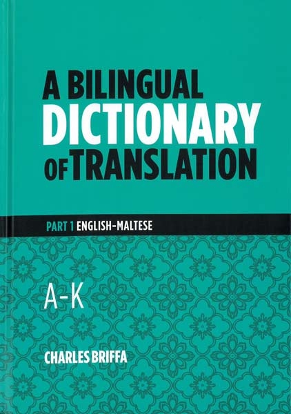 A Bilingual Dictionary of Translation A - K