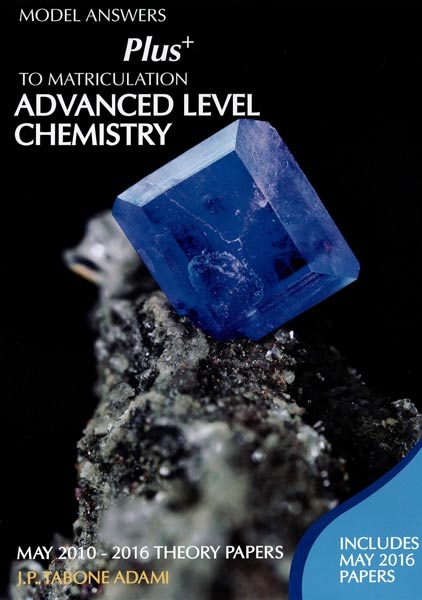 Advanced Level Chemistry - May 2010-2016 Theory Papers