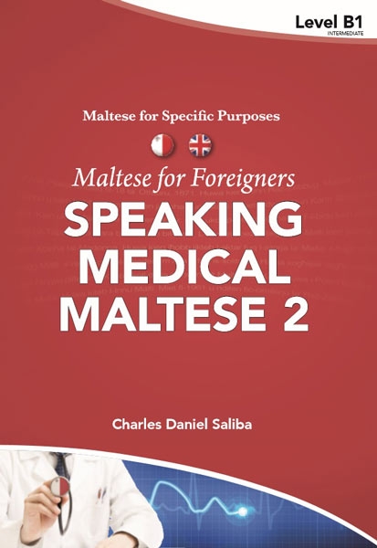 Speaking Medical Maltese 2 Maltese for foreigners - Maltese for Specific Purposes - Level B1