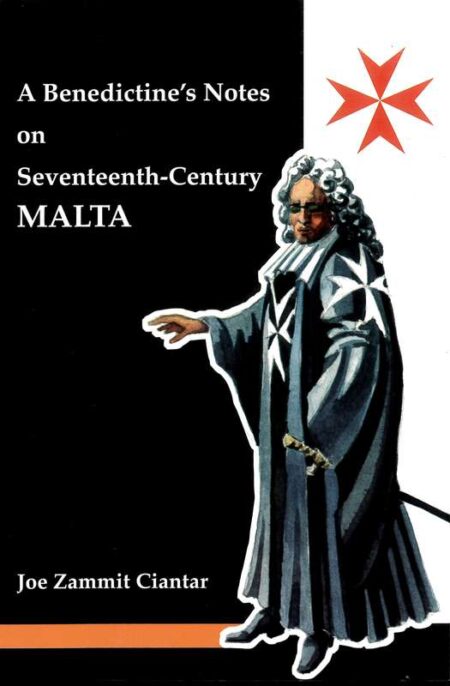 A Benedictine's Notes on Seventeenth-Century Malta