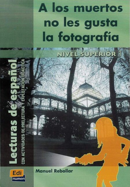A los Muertos no les Gusta la Fotografía