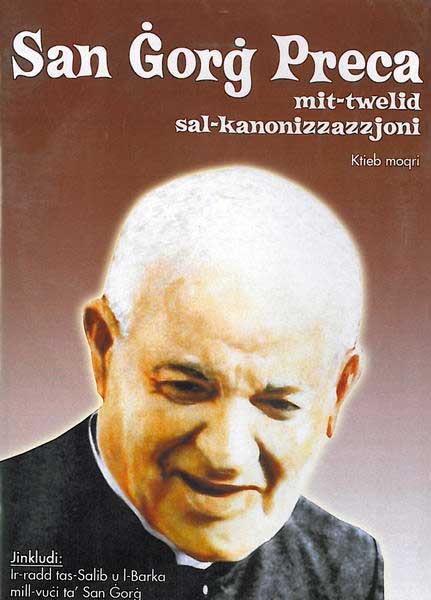 San Ġorġ Preca mit-twelid sal-kanonizzazzjoni