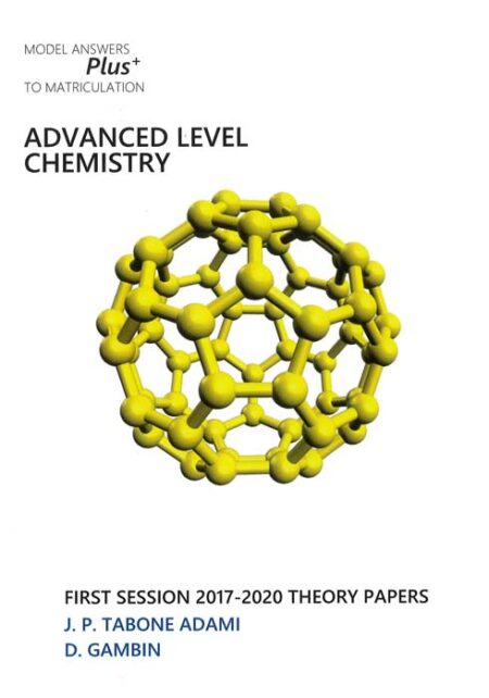 Advanced Level Chemistry 2017 – 2020 Theory Papers