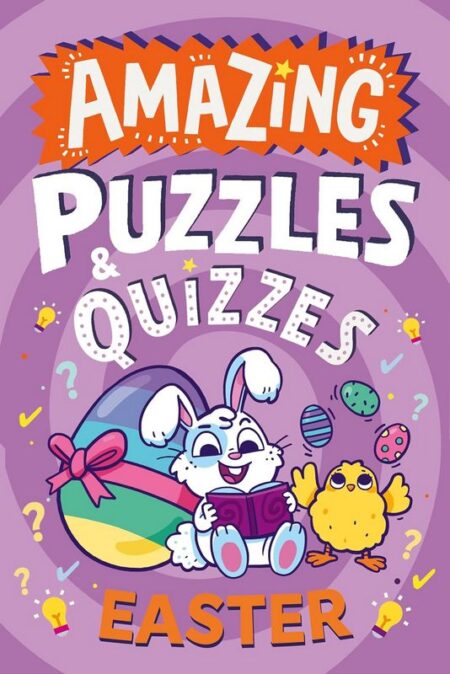 Amazing Puzzles and Quizzes: Easter