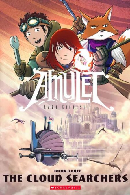 Amulet Book 3: The Cloud Searchers