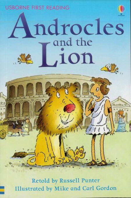 Androcles and the Lion: Usborne First Reading