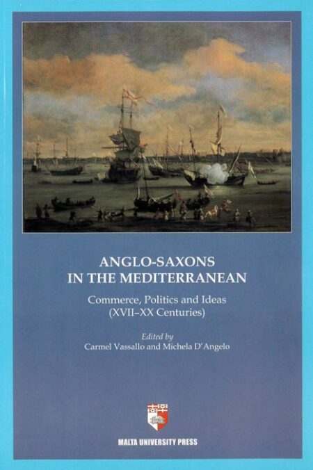 Anglo-Saxons in the Mediterranean - LAST COPIES