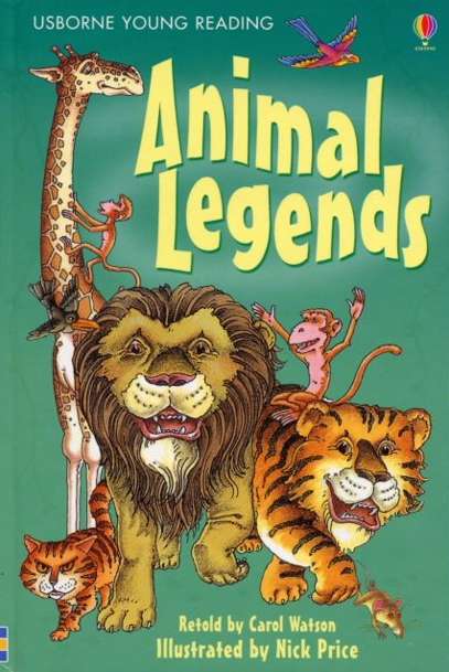 Animal Legends: Usborne Young Reading