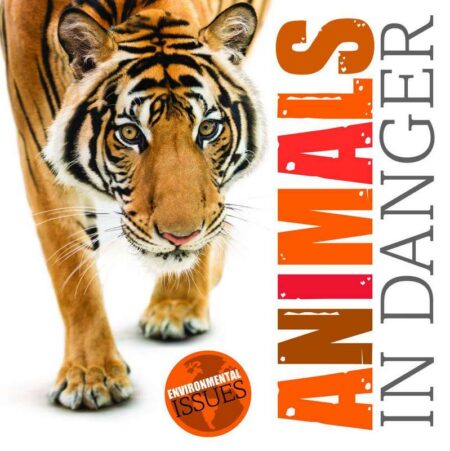 Environmental Issues: Animals in Danger