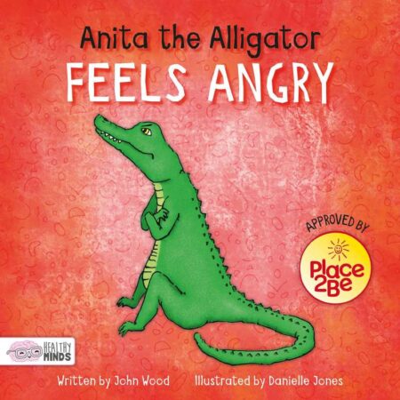 Healthy Minds: Anita the Alligator Feels Angry