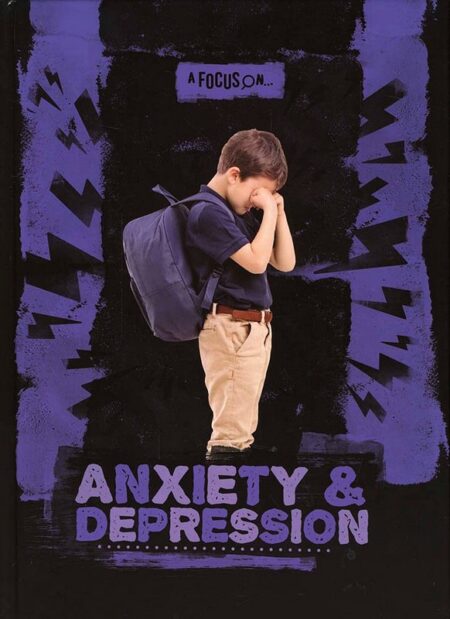 A Focus On: Anxiety & Depression