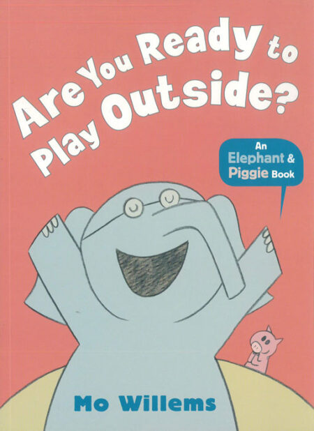 Are You Ready to Play Outside?