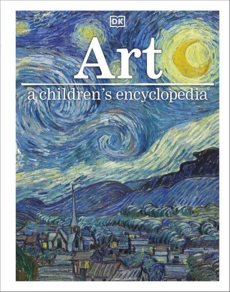 Art: A Children's Encyclopedia