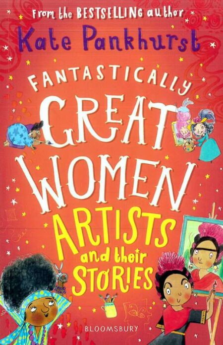 Fantastically Great Women: Artists and Their Stories