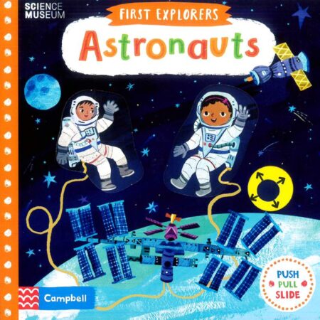 First Explorers: Astronauts