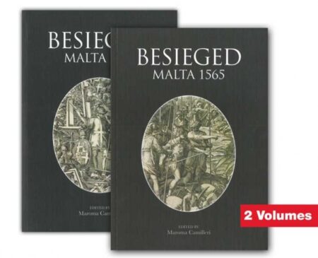 Besieged Malta 1565 - Vol I & Vol II