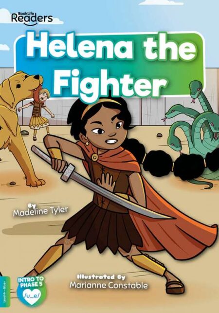 BookLife Readers Level 4+ : Helena the Fighter