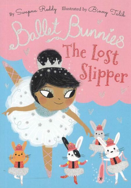 Ballet Bunnies: The Lost Slipper