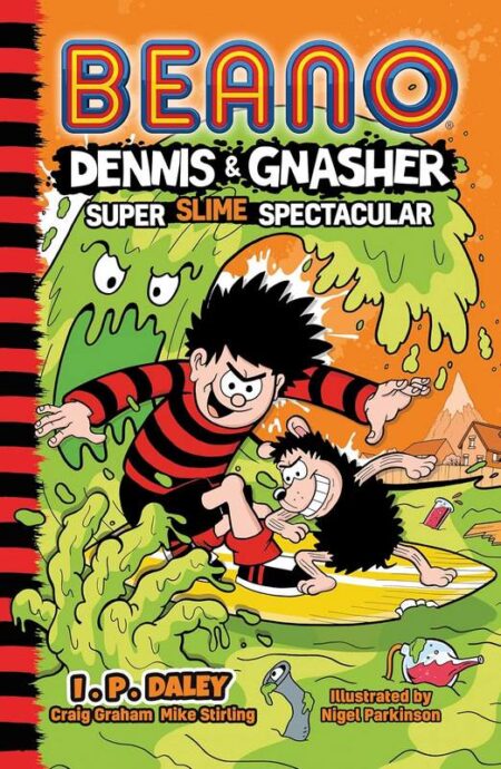 Beano Dennis & Gnasher: Super Slime Spectacular