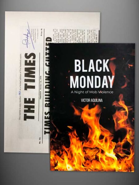 BLACK MONDAY, A Night of Mob Violence + limited edition reprint signed and numbered of The Times, 16 October 1979