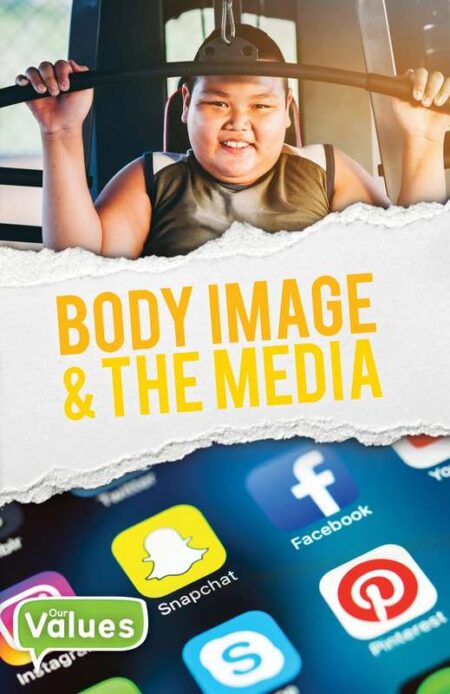 Our Values: Body Image & the Media