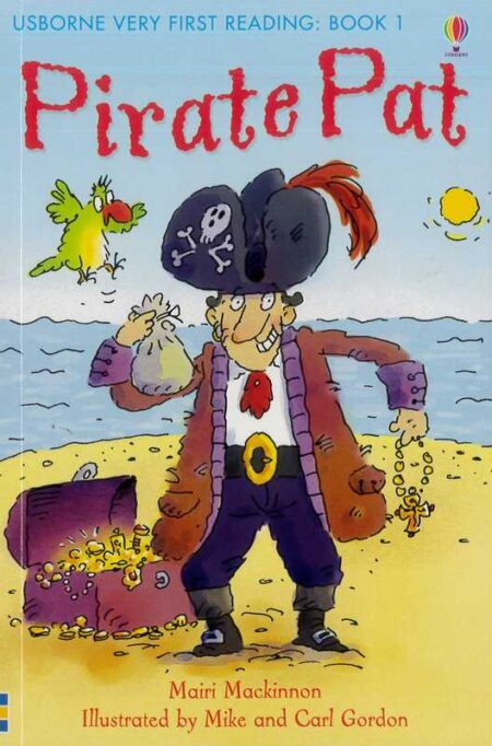Pirate Pat: Usborne Very First Reading