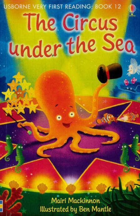 The Circus Under the Sea: Usborne Very First Reading