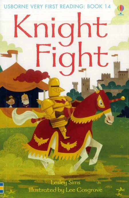 Knight Fight: Usborne Very First Reading